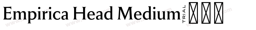 Empirica Head Medium字体转换